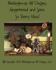 Wool Art Gingerbread and Spice, So Berry Nice! Pattern by Meetinghouse Hill Designs